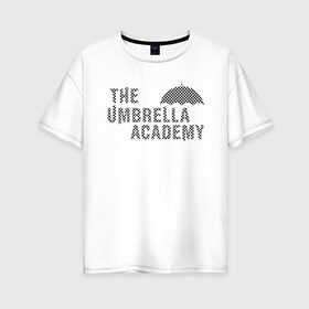 Женская футболка хлопок Oversize с принтом umbrella academy в Ухте, 100% хлопок | свободный крой, круглый ворот, спущенный рукав, длина до линии бедер
 | academy | umbrella | umbrella academy | адам годли | академия | академия амбрелла | амбрелла | дэвид кастанеда | колм фиори | кэмерон бриттон | мэри джей блайдж
джон магаро | роберт шиэн | том хоппер | эллиот пейдж