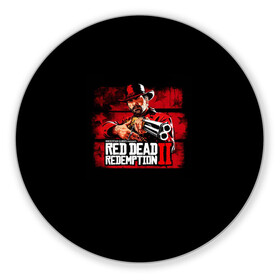 Коврик для мышки круглый с принтом red dead redemption 2 в Ухте, резина и полиэстер | круглая форма, изображение наносится на всю лицевую часть | Тематика изображения на принте: action | red dead redemption 2 | rockstar games | вестерн | игра | ковбой | ружье | стрелялка | экшен