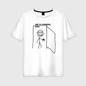 Женская футболка хлопок Oversize с принтом Are Ya Winning Son? в Ухте, 100% хлопок | свободный крой, круглый ворот, спущенный рукав, длина до линии бедер
 | a ya | memes | son | winning | белый | мемас | мемы | победа | прикол | рисунок | смок | сын | чб | человечек | черный