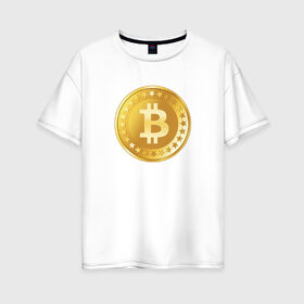 Женская футболка хлопок Oversize с принтом bitcoin в Ухте, 100% хлопок | свободный крой, круглый ворот, спущенный рукав, длина до линии бедер
 | bitcoin | btc | биткоин | валюта | деньги | криптовалюта