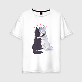 Женская футболка хлопок Oversize с принтом Волчьи обнимашки в Ухте, 100% хлопок | свободный крой, круглый ворот, спущенный рукав, длина до линии бедер
 | 