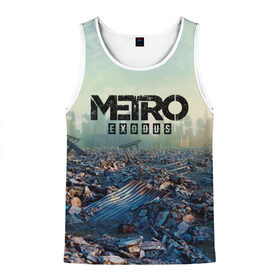 Мужская майка 3D с принтом Metro Exodus в Ухте, 100% полиэстер | круглая горловина, приталенный силуэт, длина до линии бедра. Пройма и горловина окантованы тонкой бейкой | Тематика изображения на принте: 2033 | exodus | metro | metro 2033 | metro exodus | stalker | апокалипсис | диггер | дигеры | метро | разрушка | эпидемия