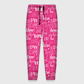 Мужские брюки 3D с принтом Love в Ухте, 100% полиэстер | манжеты по низу, эластичный пояс регулируется шнурком, по бокам два кармана без застежек, внутренняя часть кармана из мелкой сетки | love | амур | афродита | валентинка | влюбленность | вторая половинка | гламур | купидон | любовь | мода | отношения | подарок любви | поцелуй | праздник любви | романтика | свидание | семья | сердечки