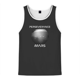 Мужская майка 3D с принтом Perseverance в Ухте, 100% полиэстер | круглая горловина, приталенный силуэт, длина до линии бедра. Пройма и горловина окантованы тонкой бейкой | elon | helicopter | mars | musk | nasa. ingenuity | perseverance | rover | вертолет | изобретательность | илон | марс | марсоход | маск | наса | настойчивость