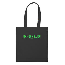 Шоппер 3D с принтом Bambi killer в Ухте, 100% полиэстер | Плотность: 200 г/м2; Размер: 34×35 см; Высота лямок: 30 см | Тематика изображения на принте: balota | bambi | bandit | berezino | cherno | dance | day | electro | friendly | kalinka | killer | pavlovo | skalisty | stary | tisy | z | zeleno | zombie | день | з | зет | зомби | зэт