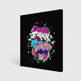 Холст квадратный Friday Night Funkin: в Ухте, 100% ПВХ |  | friday night funk | friday night funkin | the boyfriend | бойфренд | игры