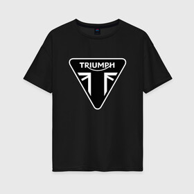 Женская футболка хлопок Oversize с принтом Triumph | Мото Лого (Z) в Ухте, 100% хлопок | свободный крой, круглый ворот, спущенный рукав, длина до линии бедер
 | Тематика изображения на принте: bike | bikers | moto | motorcycle | sport | triumph | байк | байкер | дигби джонс | мото | мотобренд | мотоциклы | спорт | триумф
