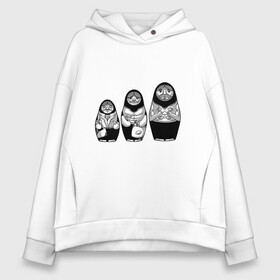 Женское худи Oversize хлопок с принтом Мужские матрёшки прикол в Ухте, френч-терри — 70% хлопок, 30% полиэстер. Мягкий теплый начес внутри —100% хлопок | боковые карманы, эластичные манжеты и нижняя кромка, капюшон на магнитной кнопке | male matryoshkas | native | russian traditional | гантели | деревянная игрушка | ирония | лимон | народное творчество | народные мотивы | орнамент | развесистая клюква | расписная кукла | стереотип | усатые матрёшки