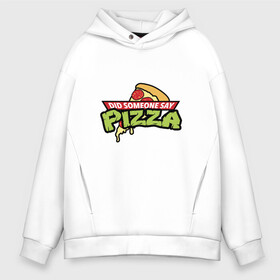 Мужское худи Oversize хлопок с принтом Say Pizza в Ухте, френч-терри — 70% хлопок, 30% полиэстер. Мягкий теплый начес внутри —100% хлопок | боковые карманы, эластичные манжеты и нижняя кромка, капюшон на магнитной кнопке | donatello | leonardo | michelangelo | ninja | pizza | raphael | turtles | донателло | животные | карате | комикс | комиксы | леонардо | микеланджело | мультфильм | мутант | мутанты | ниндзя | пицца | рафаэль | сплинтер | супергерой
