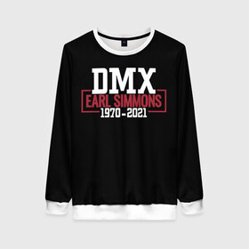 Женский свитшот 3D с принтом Earl Simmons 1970-2021 (DMX) в Ухте, 100% полиэстер с мягким внутренним слоем | круглый вырез горловины, мягкая резинка на манжетах и поясе, свободная посадка по фигуре | 1970 | 2021 | 50 | cent | coast | cube | dmx | earl | east | gangsta | hardcore | hip | hop | ice | in | legend | music | pace | rap | requiescat | rip | simmons | гангстер | легенда | музыка | рип | рэп | рэпер | симмонс | хип | хоп | эрл
