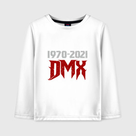Детский лонгслив хлопок с принтом DMX Life в Ухте, 100% хлопок | круглый вырез горловины, полуприлегающий силуэт, длина до линии бедер | dmx | dog | earl simmons | hip hop | music | new york | rap | rapper | rip | ruff ryders | диэмикс | музыка | нью йорк | пёс | рэп | рэпер | хипхоп | эрл симмонс