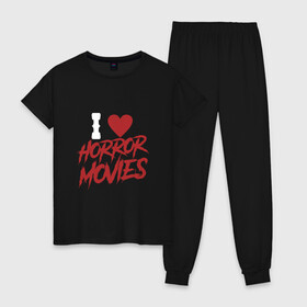 Женская пижама хлопок с принтом I Love Horror Movies в Ухте, 100% хлопок | брюки и футболка прямого кроя, без карманов, на брюках мягкая резинка на поясе и по низу штанин | english | fear | halloween | heart | horror merch | movie | spooky | английская надпись | кино | кровавая надпись | кровь | надпись кровью | сердце | ужас | ужастики | ужасы | хеллоуин | хоррор мерч | хэллоуин