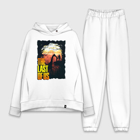 Женский костюм хлопок Oversize с принтом Джоэл и Элли (Одни из нас) в Ухте,  |  | ellie | game | joel | naughty dog | part 2 | the last of us | zombie | джоэл | зомби | одни из нас | элли