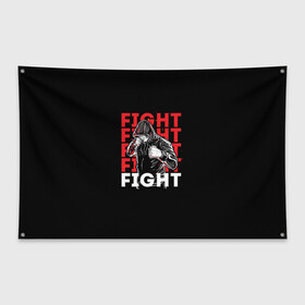 Флаг-баннер с принтом FIGHT в Ухте, 100% полиэстер | размер 67 х 109 см, плотность ткани — 95 г/м2; по краям флага есть четыре люверса для крепления | boxing | fight club | mma | ufc | боевые искусства | боец | бои | бойцовский клуб | бокс | боксёр | борьба | воин | единоборства | кикбоксинг | майк тайсон | мма | муай тай | мухаммед али | рукопашный бой | сила