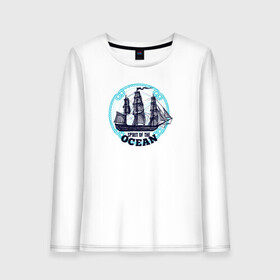 Женский лонгслив хлопок с принтом Корабль Дух океана в Ухте, 100% хлопок |  | Тематика изображения на принте: ocean | ships | spirit | дух | корабли | кораблики | море | морские | морское | океан