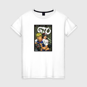 Женская футболка хлопок Great Teacher Onizuka: в Ухте, 100% хлопок | прямой крой, круглый вырез горловины, длина до линии бедер, слегка спущенное плечо | eikichi onizuka | great teacher onizuka | gto | onizuka | крутой учитель онидзука | онидзука | эйкити онидзука