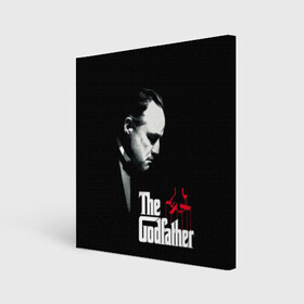 Холст квадратный с принтом КРЕСТНЫЙ ОТЕЦ в Ухте, 100% ПВХ |  | corleone | don | family | film | iyalian | mafia | the godfather | usa | брандо | дон | италия | кино | классика | коппола | корлеоне | крестный | марлон | мафия | отец | семья | сша