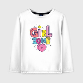 Детский лонгслив хлопок с принтом Girl Zone только для девушек в Ухте, 100% хлопок | круглый вырез горловины, полуприлегающий силуэт, длина до линии бедер | girl | girl zone | девочка | девушка | девушке | девушки рулят | зона девушек | только для девушек