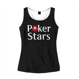 Женская майка 3D с принтом Poker Stars в Ухте, 100% полиэстер | круглая горловина, прямой силуэт, длина до линии бедра | 777 | cards | casino | chips | flash | fortune | game | joker | luck | omaha | poker | roulette | straight | texas holdem | tournament | азарт | джокер | игра | казино | карты | омаха | покер | рулетка | стрит | техасский холдэм | турнир | удача | фишки |