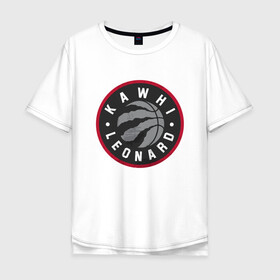 Мужская футболка хлопок Oversize с принтом Kawhi Leonard в Ухте, 100% хлопок | свободный крой, круглый ворот, “спинка” длиннее передней части | basketball | game | kawhi leonard | nba | raptors | sport | streetball | toronto | баскетбол | баскетболист | игра | игрок | кавай леонард | мяч | нба | рэпторс | спорт | стритбол | торонто | тренер