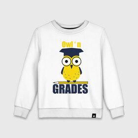 Детский свитшот хлопок с принтом Owl Grades в Ухте, 100% хлопок | круглый вырез горловины, эластичные манжеты, пояс и воротник | арт | иллюстрация | карандаш | сова | студент