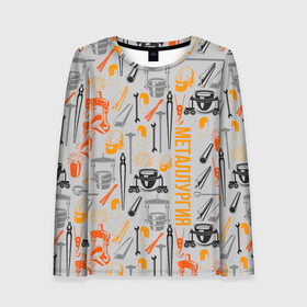 Женский лонгслив 3D Металлургия: в Ухте, 100% полиэстер | длинные рукава, круглый вырез горловины, полуприлегающий силуэт | metal | metall | metallurg | metallurgist | железо | метал | металлург | металлургия | металург | профессия | профессия металлург | руда | сплав