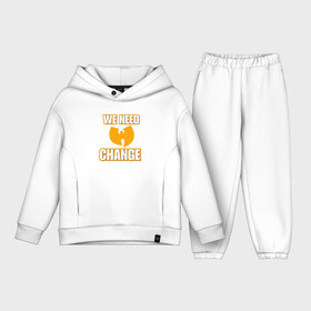 Детский костюм хлопок Oversize с принтом We Need Change в Ухте,  |  | black | cream | gza | hip hop | method man | music | new york | odb | old school | rap | rza | wu tang | wu tang clan | аудио | винил | ву тэнг | граффити | диджей | кассета | микрофон | музыка | нью йорк | пластинка | рэп | рэпер | хип хоп
