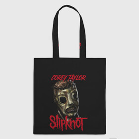 Шоппер 3D с принтом COREY TAYLOR | SLIPKNOT | СЛИПКНОТ (Z) в Ухте, 100% полиэстер | Плотность: 200 г/м2; Размер: 34×35 см; Высота лямок: 30 см | corey taylor | rock | slipknot | коре | коре тейлор | петля | рок | скользящий узел | слипкнот | тейлор | тяжелый рок | удавка