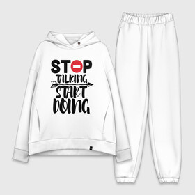 Женский костюм хлопок Oversize с принтом ДЕЙСТВУЙ в Ухте,  |  | arrow | doing | start | stop | talking | text | word | делай | знак | мотивация | надписи | начинай | разговоры | старт | стоп | цитаты