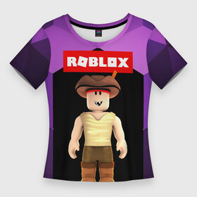 Женская футболка 3D Slim ROBLOX  РОБЛОКС (Z): в Ухте,  |  | game | gamer | roblox | simulator | игра | конструктор | роблок | роблокс | симулятор | строительство | фигура