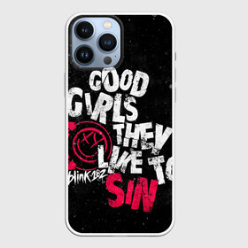 Чехол для iPhone 13 Pro Max с принтом Blink 182, Good Girl в Ухте,  |  | Тематика изображения на принте: punk | группы | музыка | панк
