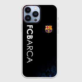 Чехол для iPhone 13 Pro Max с принтом FC BARCA CHEMPION в Ухте,  |  | barca | barcelona | fc barca | барка | барселона