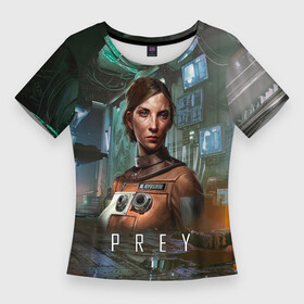 Женская футболка 3D Slim с принтом Prey dark  girl в Ухте,  |  | horror | prey | space | космический корабль | космос | прей | прэй | страшная игра | ужастик | шутер