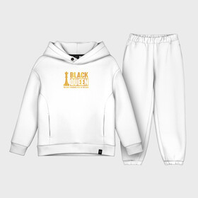 Детский костюм хлопок Oversize с принтом Чёрная Королева самая сильная фигура в игре в Ухте,  |  | Тематика изображения на принте: chess | игра | королева | мат | партия | ферзь | чатуранга | чёрная королева | шатранг | шах | шах и мат | шахматист | шахматишки | шахматная клетка | шахматы