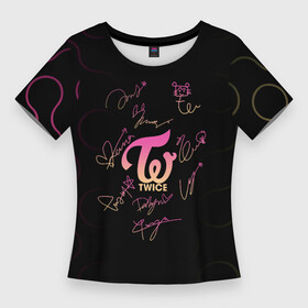 Женская футболка 3D Slim с принтом twice  Автографы в Ухте,  |  | twice | дахён | мины | момо | наён | саны | твайс | цзыюй | чеён | чонён