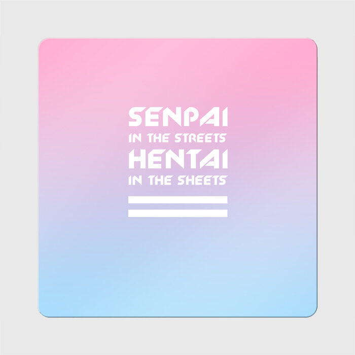 Магнит виниловый Квадрат Senpai in the streets фото