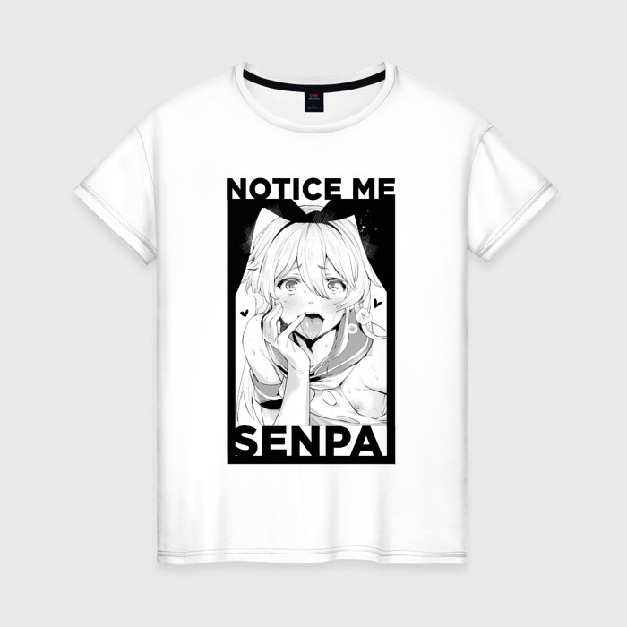 Женская футболка хлопок Notice Me Senpai фото
