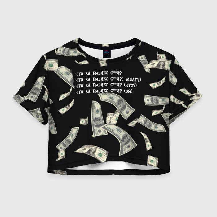 Женская футболка Crop-top 3D Что за бизнес? фото